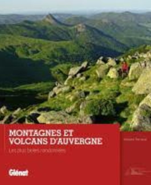 Des guides de rando et montagne écrit par un guide cantalien; Vincent Terrisse, chez Glénat.