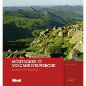 Des guides de rando et montagne écrit par un guide cantalien; Vincent Terrisse, chez Glénat.